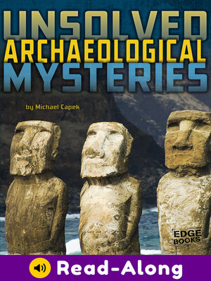 cover image of Unsolved Archaeological Mysteries